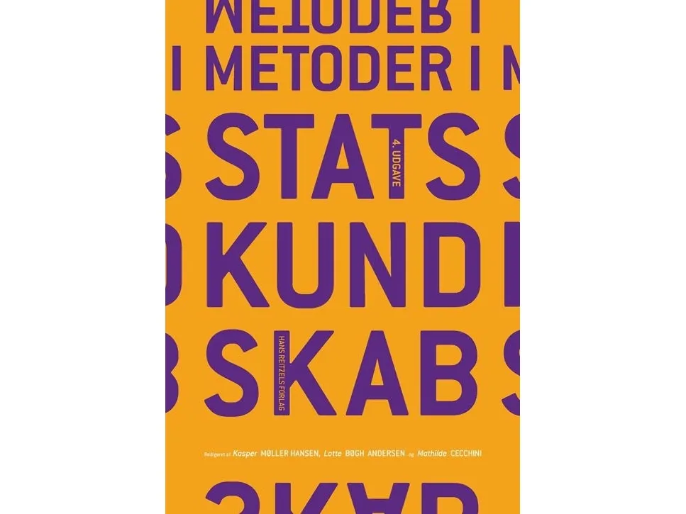Metoder i statskundskab | Lotte Bøgh Andersen;Kasper Møller Hansen;Mathilde Cecchini;David Andersen;Michael Bang Petersen;Derek Beach;Anne Skorkjær Binderkrantz;Carina Saxlund Bischoff;Camilla Bjarnøe Jensen;Bente Bjørnholt;Rasmus Brun Pedersen;Morte