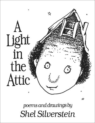 A Light in the Attic (Hardback)