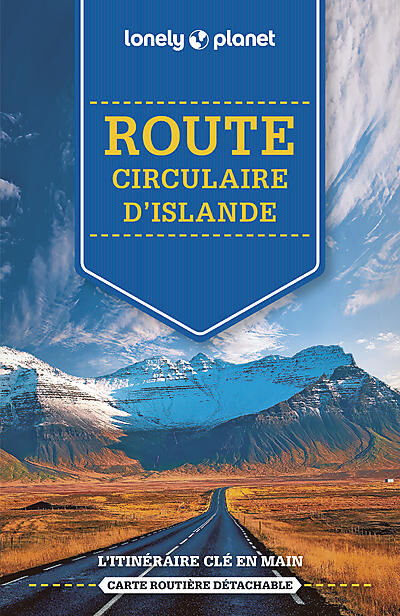 LONELY PLANET - ROUTE CIRCULAIRE D ISLANDE