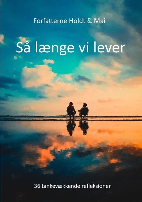 Så Længe Vi Lever - Tina Mai Nielsen - Bog