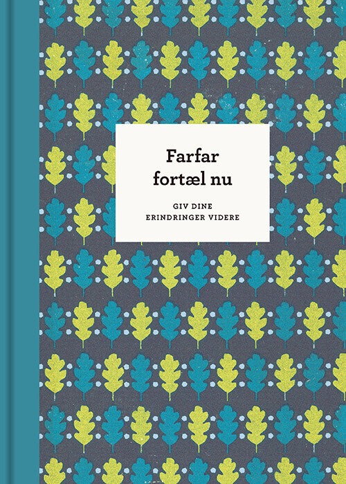 Farfar Fortæl Nu, 3. Udg - Elma Van Vliet - Bog