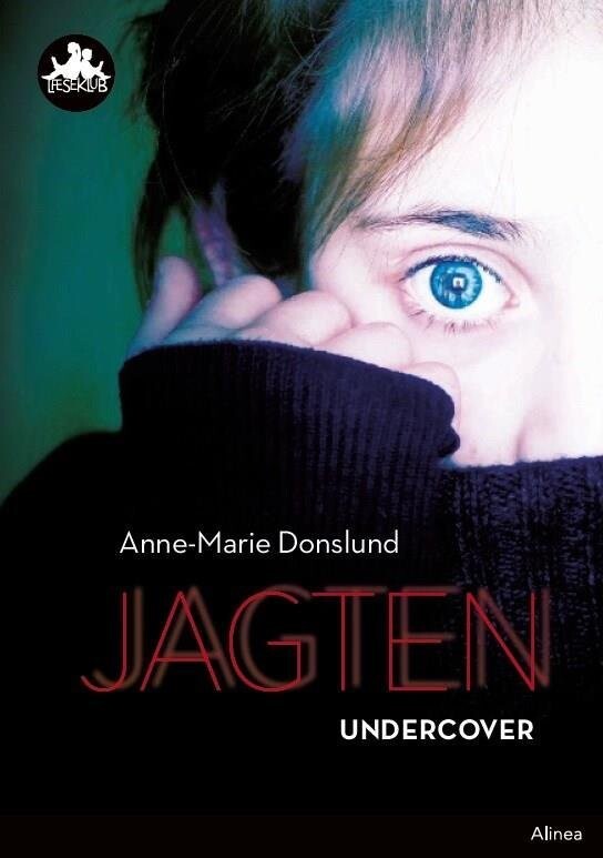 Jagten - Undercover - Sort Læseklub - Anne-Marie Donslund - Bog