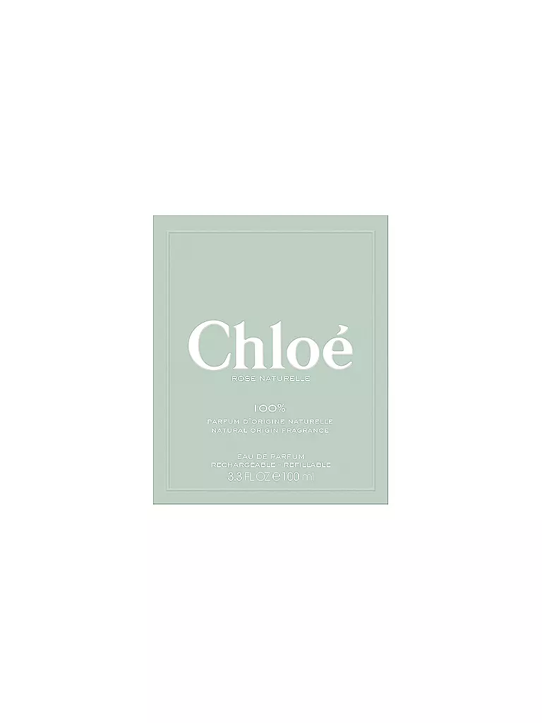 CHLOE Rose Naturelle Eau de Parfum Refillable 100ml keine Farbe