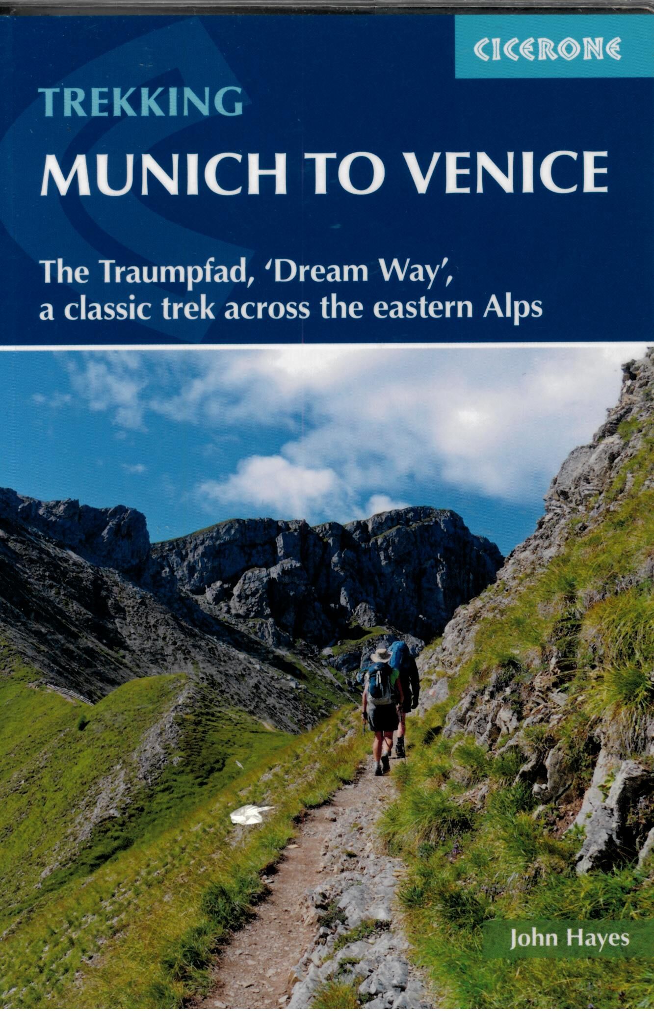 CICERONE - TREKKING MUNICH TO VENICE