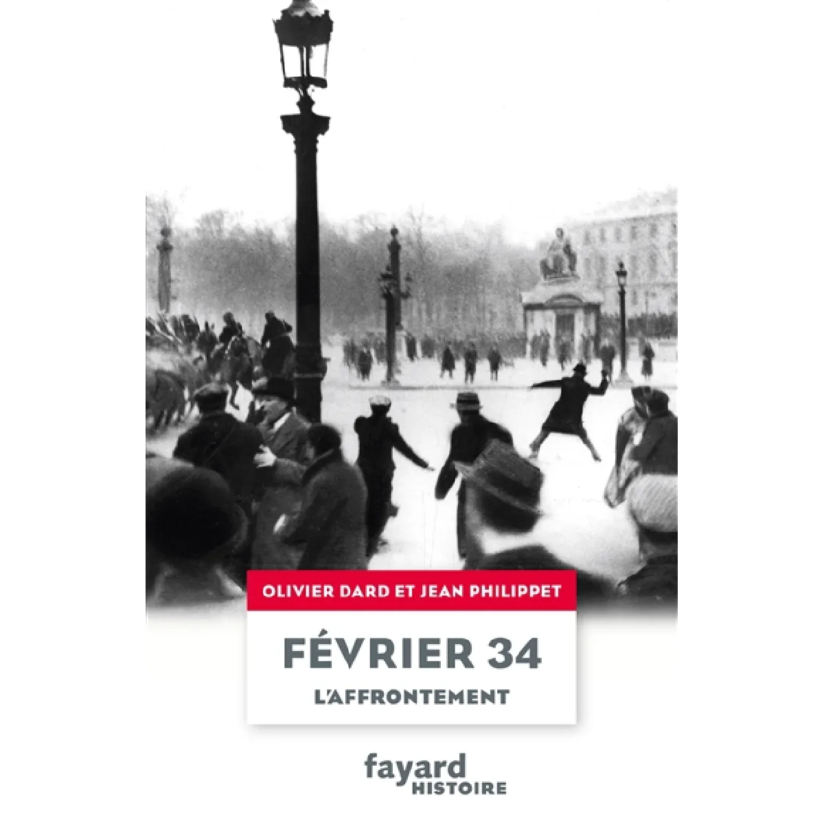Février 34 : l'affrontement