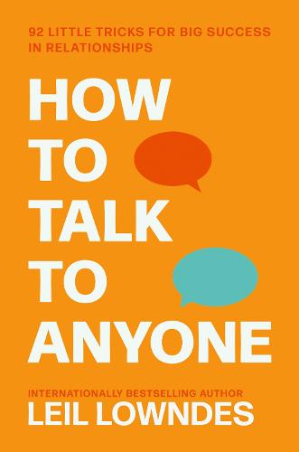 How to Talk to Anyone: 92 Little Tricks for Big Success in Relationships (Paperback)