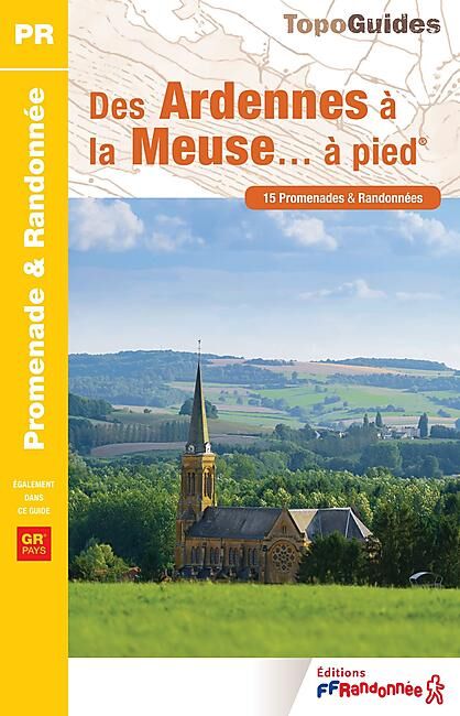 FFRP - P081 DES ARDENNES A LA MEUSE A PIED FFRP
