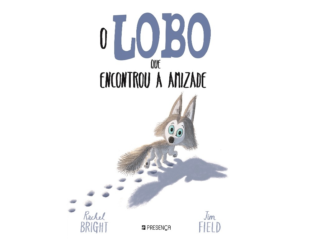 LIVRO O LOBO QUE ENCONTROU A AMIZADE