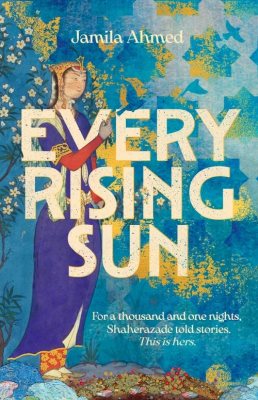 Every Rising Sun (Hardback)