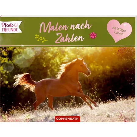 Coppenrath Verlag Pferdefreunde: Malen nach Zahlen