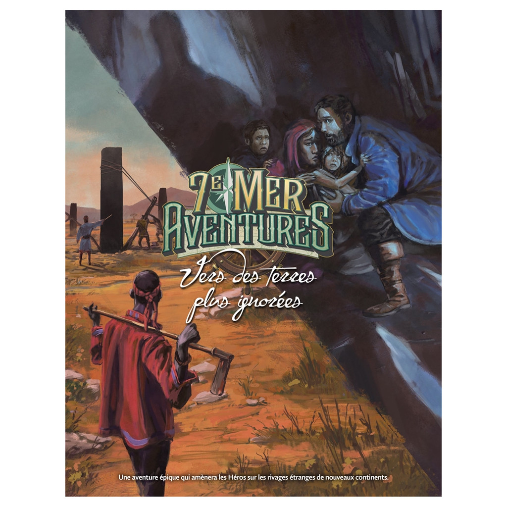 7e Mer - Aventures - Vers des Terres plus ignorées