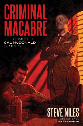 Criminal Macabre: The Complete Cal Mcdonald Stories (second Edition) (Paperback)