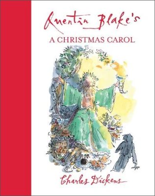 Quentin Blake's A Christmas Carol (Paperback)