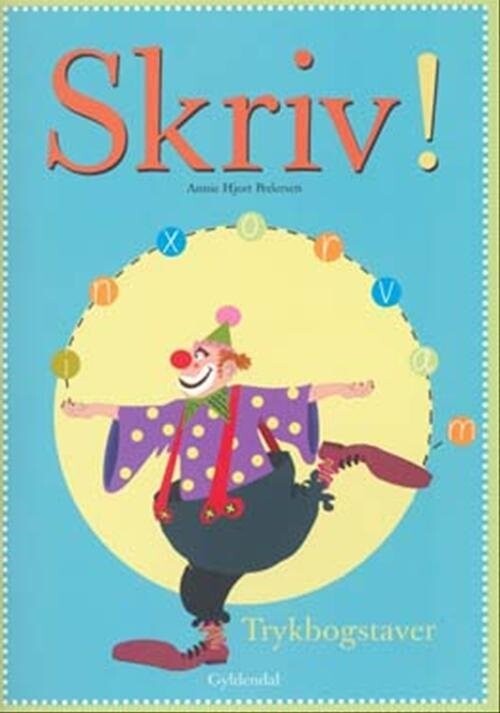 Skriv! Trykbogstaver - Annie Hjort Pedersen - Bog