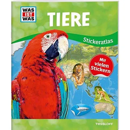 Tessloff WAS IST WAS Stickeratlas - Tiere: 200+ Sticker