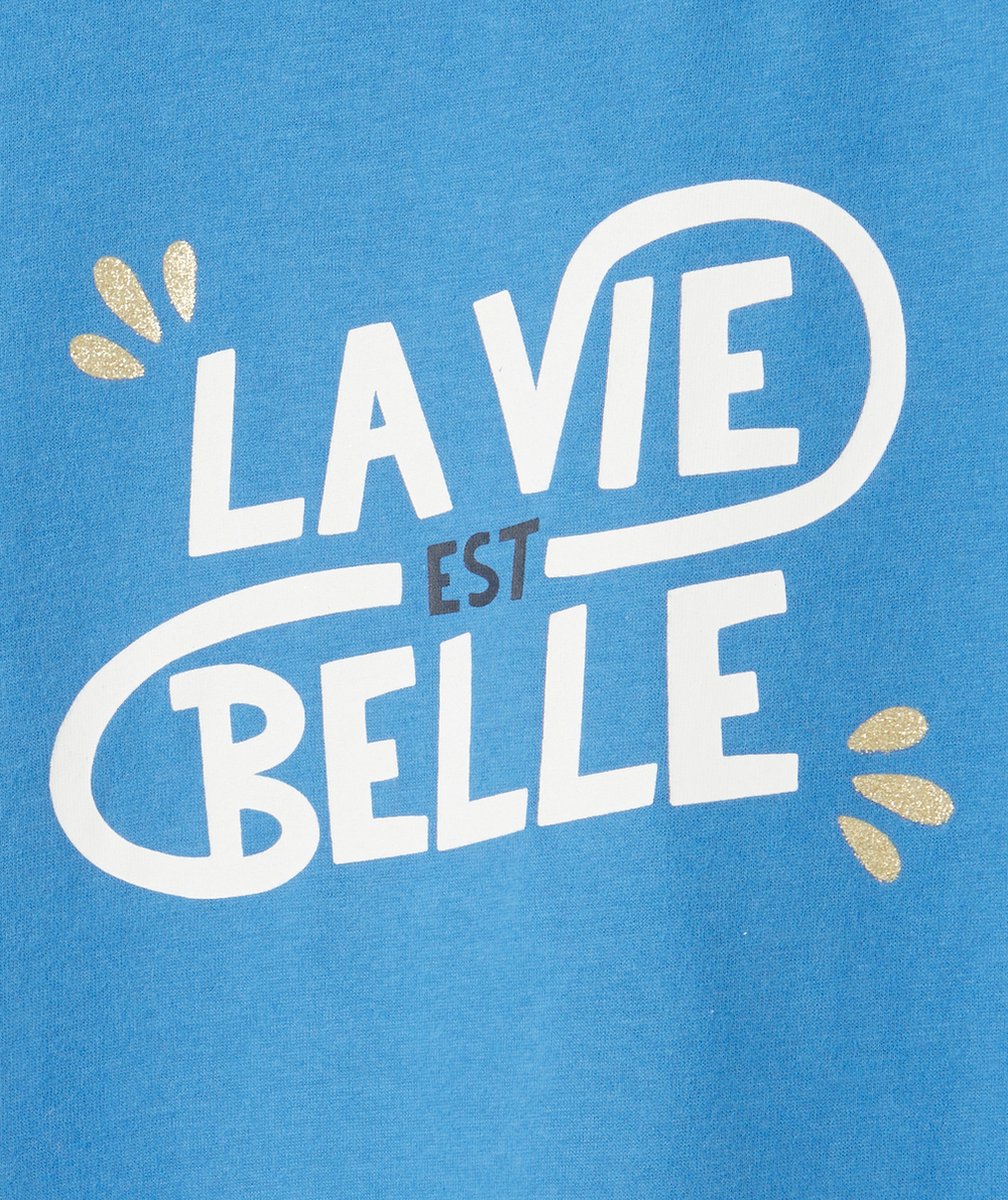 T-SHIRT FILLE EN COTON BIOLOGIQUE BLEU AVEC MESSAGE LA VIE EST BELLE