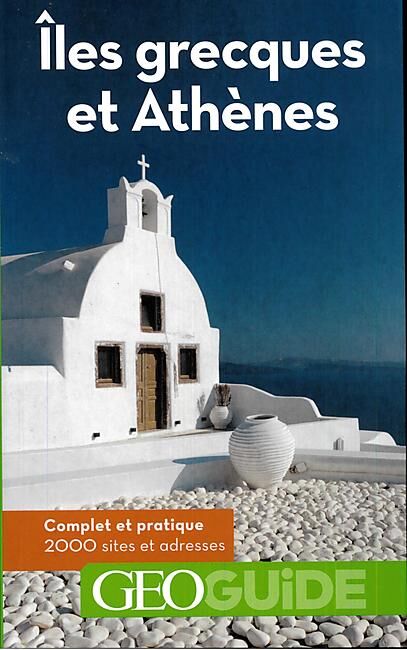 GALLIMARD - GEOGUIDE ILES GRECQUES ET ATHENES