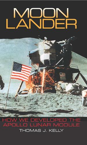 Moon Lander: How We Developed the Apollo Lunar Module (Paperback)