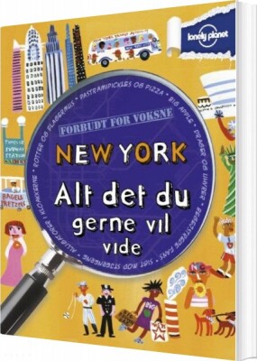 New York - Alt Det Du Gerne Vil Vide - Lonely Planet - Bog