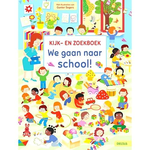 Uitgeverij deltas kijk- en zoekboek we gaan naar school!