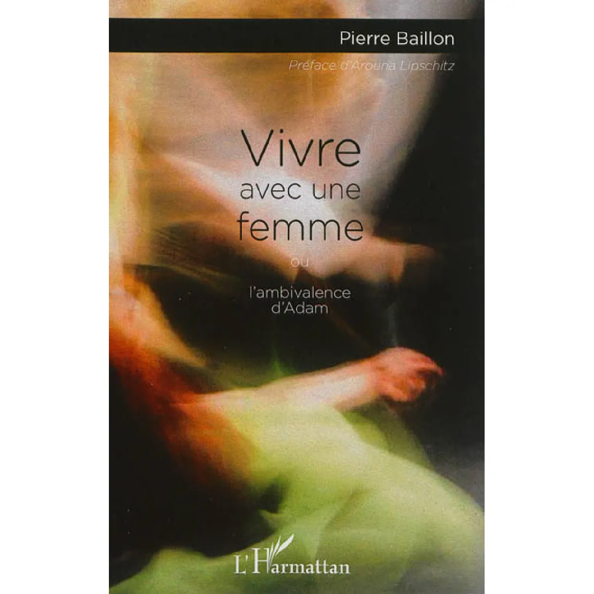 Vivre avec une femme ou L'ambivalence d'Adam · Occasion