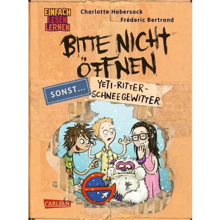 Carlsen Verlag Bitte nicht öffnen, sonst ... 1: Yeti-Ritter-Schneegewitter