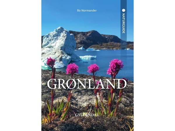 Naturguide Grønland | Bo Normander | Språk: Dansk