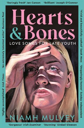 Hearts and Bones: Love Songs for Late Youth (Paperback)