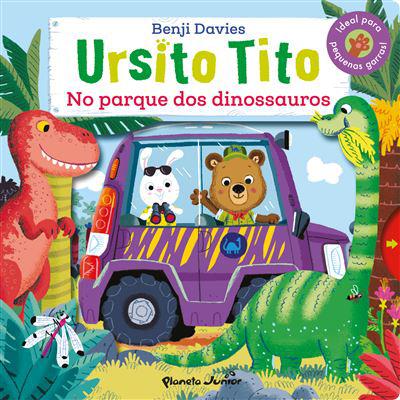 Ursito Tito - no Parque dos Dinossaurosde Benji Davies