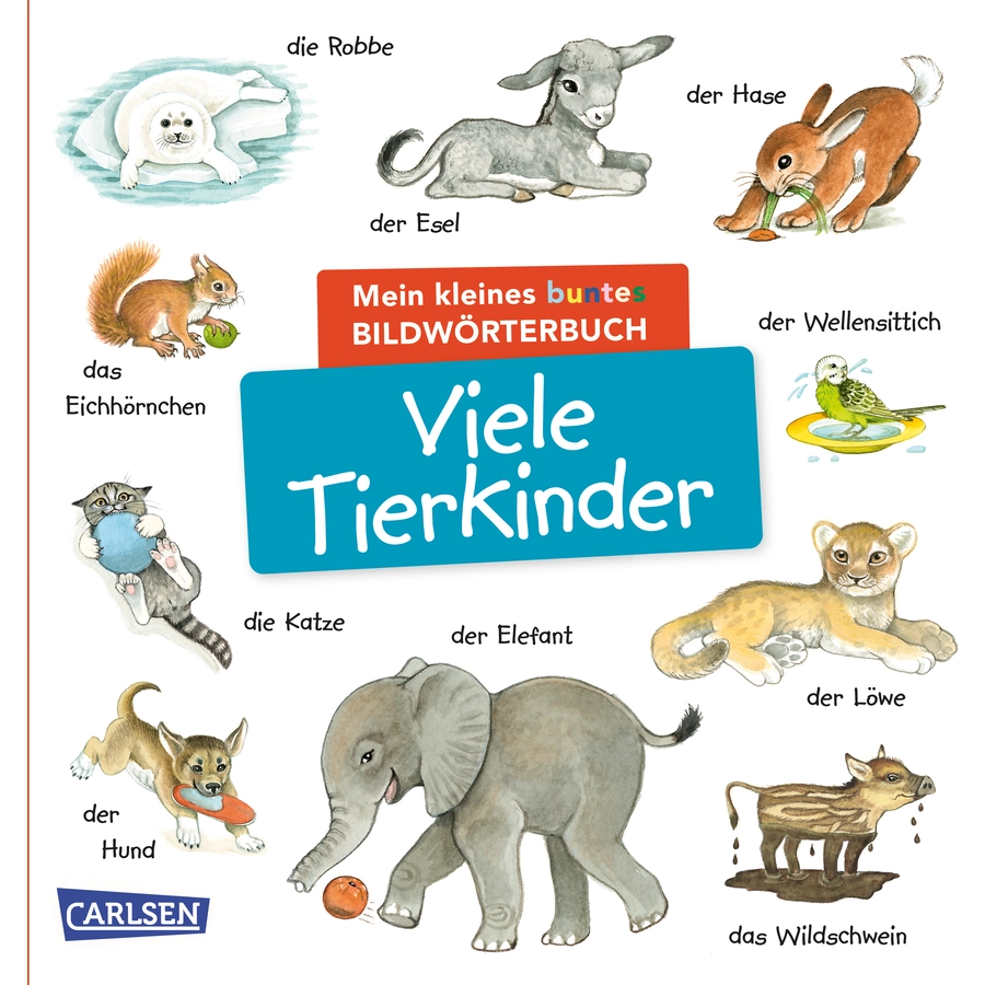 Carlsen Mein kleines buntes Bildwörterbuch: Viele Tierkinder