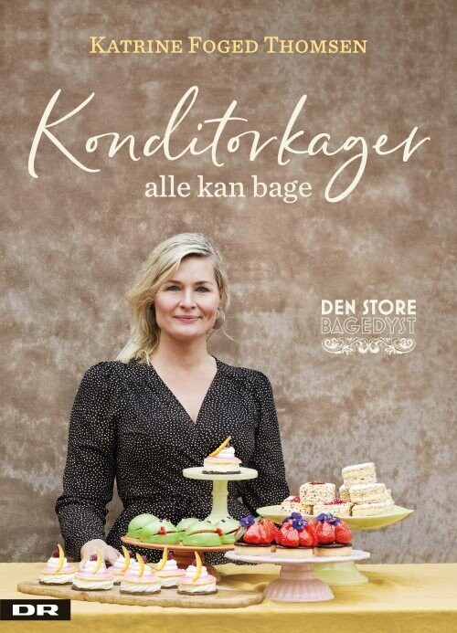 Konditorkager Alle Kan Bage - Katrine Foged Thomsen - Bog