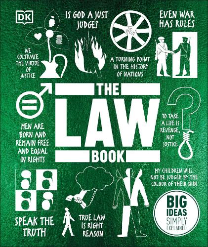 The Law Book: Big Ideas Simply Explained - DK Big Ideas (Hardback)