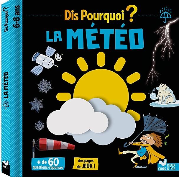 HACHETTE - DIS POURQUOI LA METEO