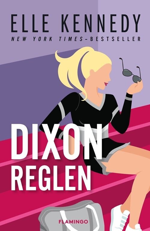 Dixon-Reglen - Elle Kennedy - Bog