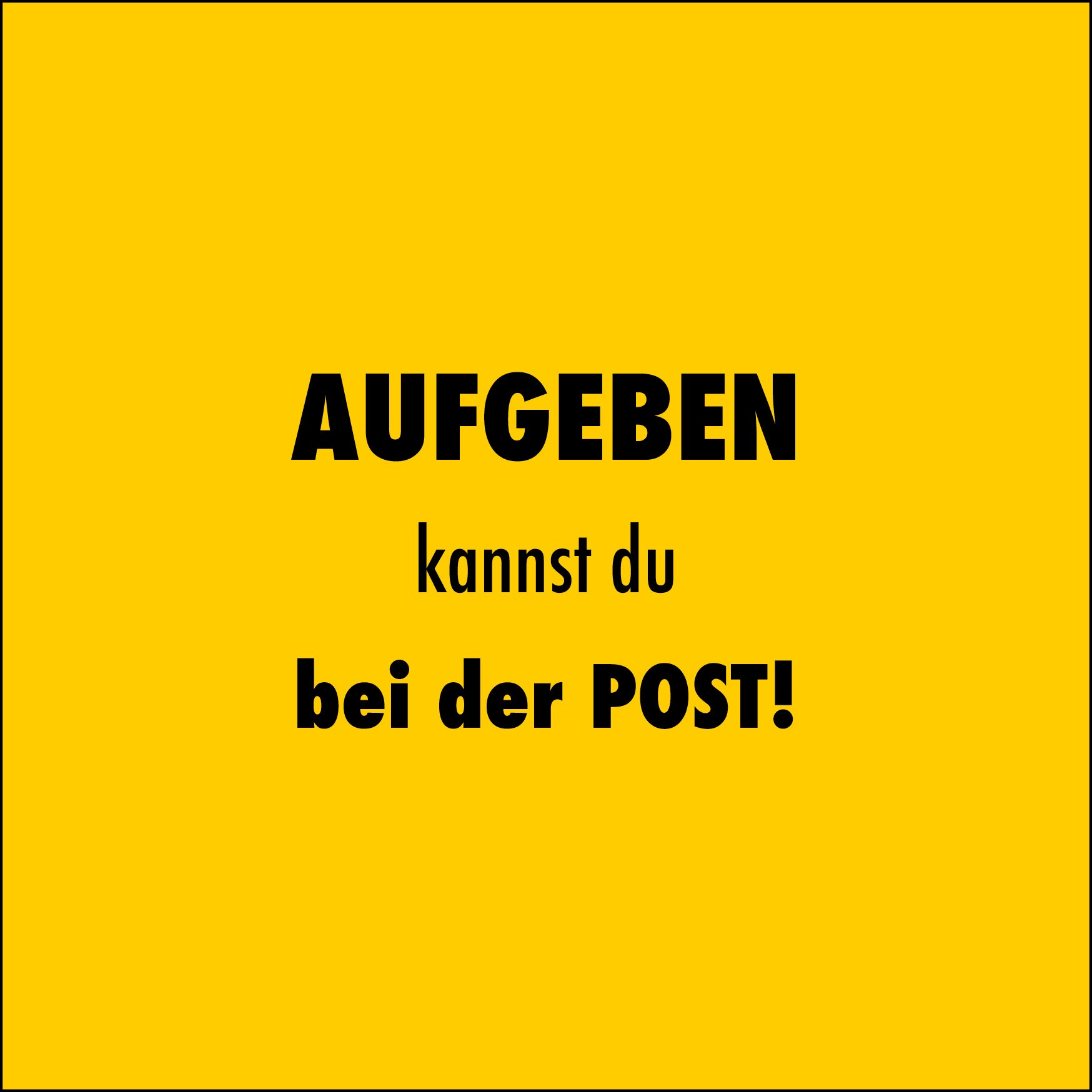 Postkarte 'Aufgeben kannst du bei der Post' günstig bestellen