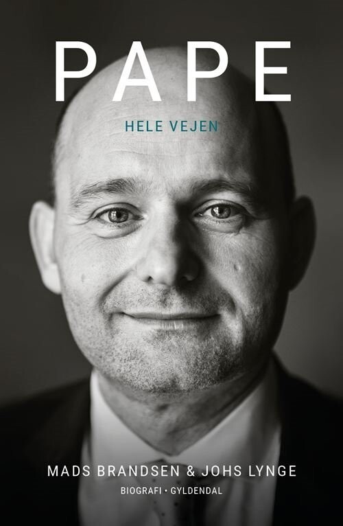 Pape - Hele Vejen - Mads Brandsen Og Johs Lynge - Bog