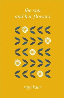 The Sun and Her Flowers (Hardback)
