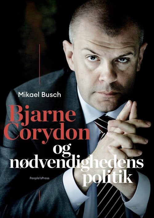Bjarne Corydon Og Nødvendighedens Politik - Mikael Busch - Bog