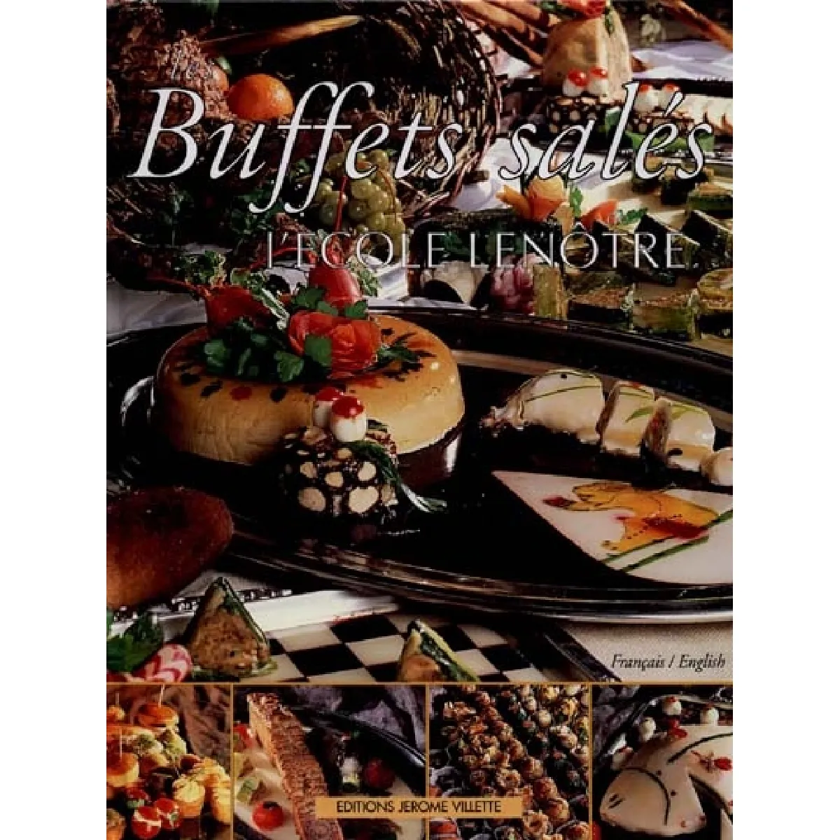 Les buffets salés de l'Ecole Lenôtre · Occasion