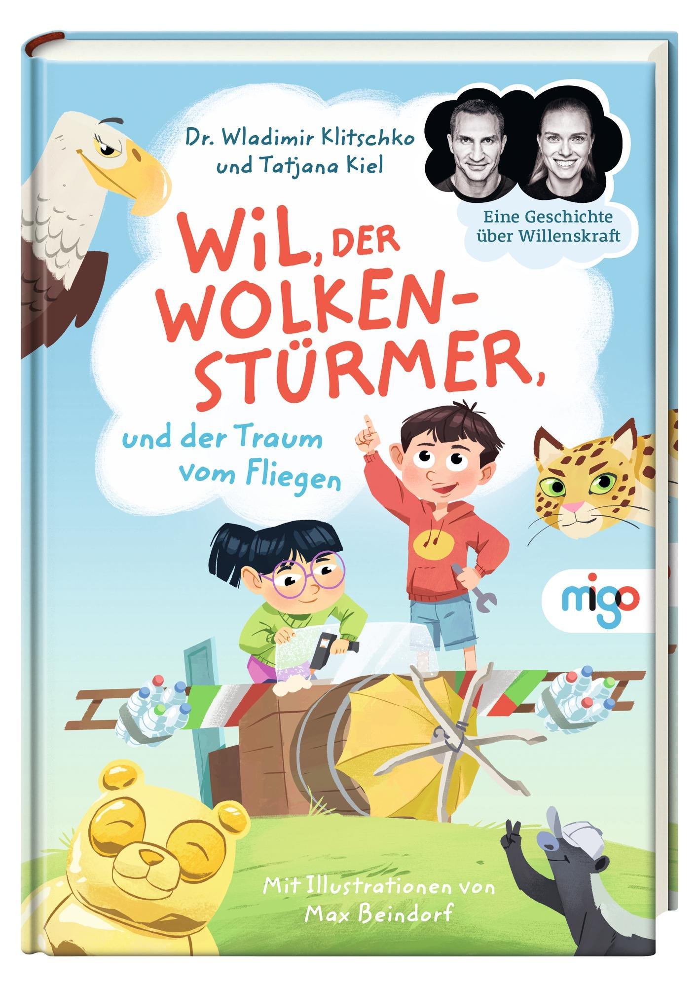 Wil, der Wolkenstürmer, und der Traum vom Fliegen