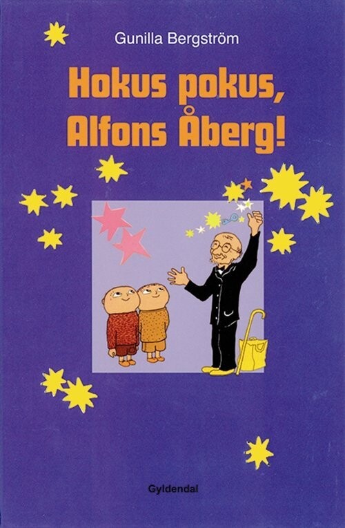 Hokus Pokus, Alfons Åberg! - Gunilla Bergström - Bog
