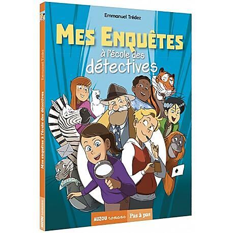 MES ENQUETES T1 A L ECOLE DES DETECTIVES