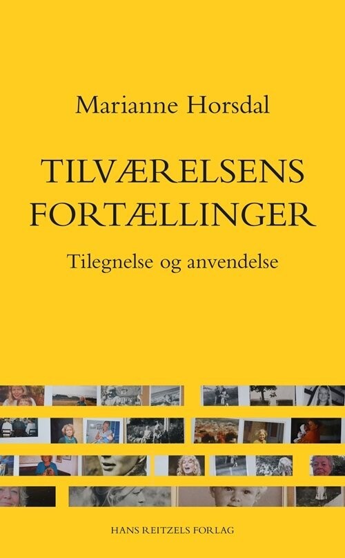 Tilværelsens Fortællinger - Marianne Horsdal - Bog