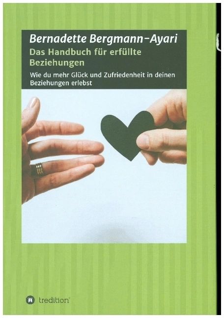 Das Handbuch für erfüllte Beziehungen