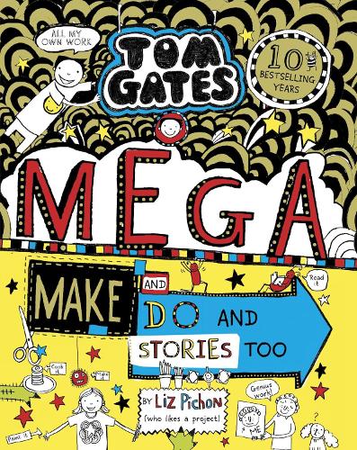 Tom Gates: Mega Make and Do and Stories Too! - Tom Gates (Paperback)