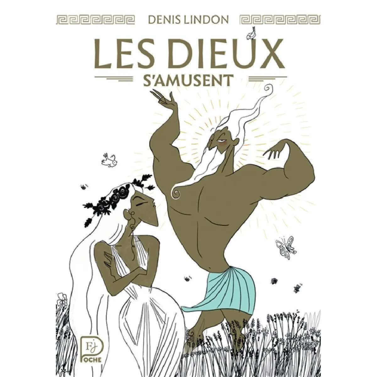 Les dieux s'amusent