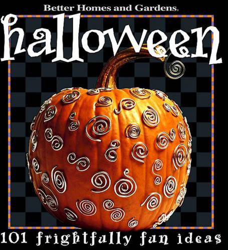 Halloween: 101 Frightfully Fun Ideas (Paperback)