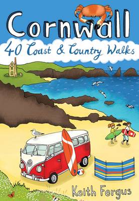 Cornwall: 40 Coast and Country Walks (Paperback)