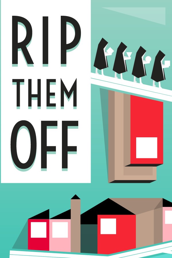 Rip Them Off- PC