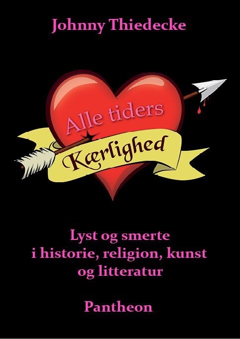Alle Tiders Kærlighed - Johnny Thiedecke - Bog